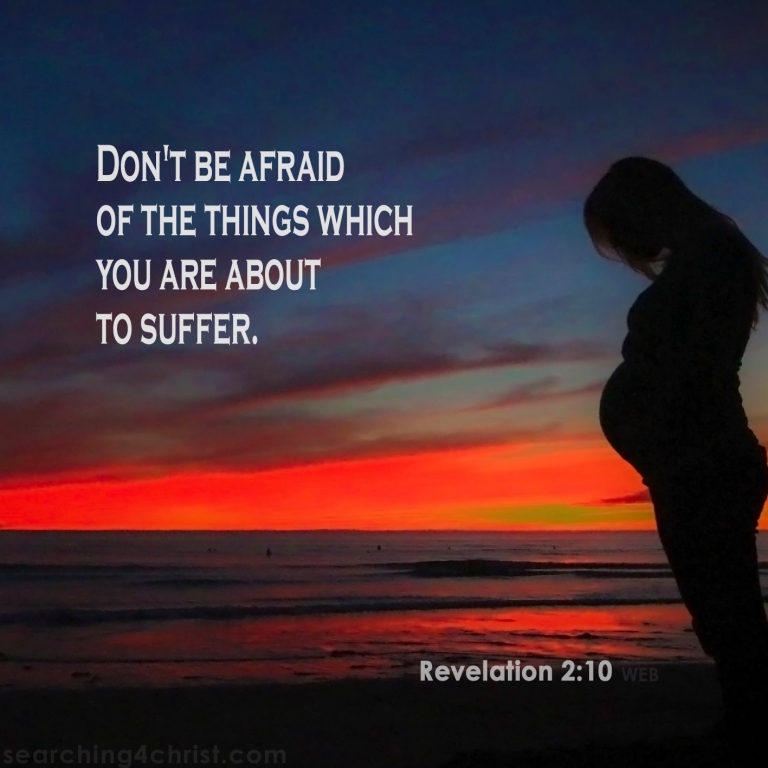Revelation 2:10 Don´t Be Afraid
